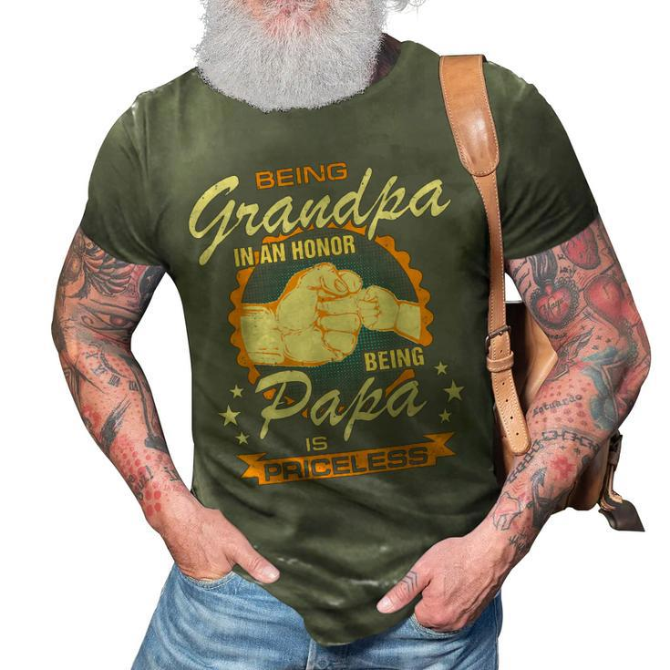 Father Grandpa Mens Being Grandpa Is An Honor Being Papa Is Priceless Best Dad 236 Family Dad 3D Print Casual Tshirt