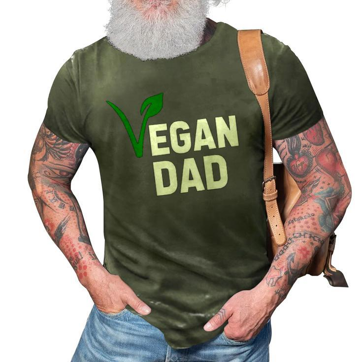Fathers Day Veganism - Vegan Dad 3D Print Casual Tshirt