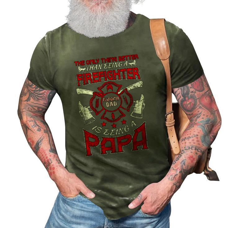 Firefighter Papa Fire Fighter Dad For Fathers Day Fireman 3D Print Casual Tshirt