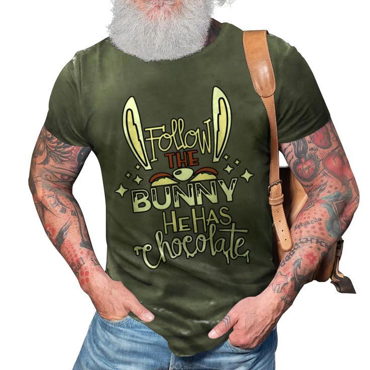 Follow The Bunny He Has Chocolate 3D Print Casual Tshirt