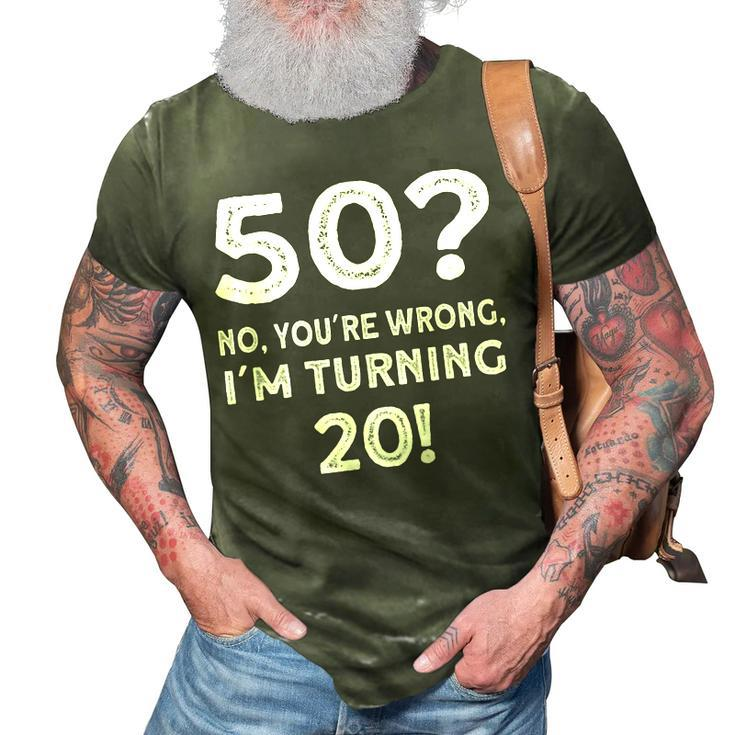 Funny 50Th Birthday 50 Years Old  V2 3D Print Casual Tshirt