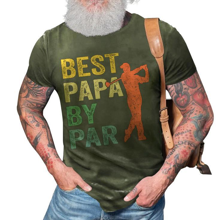 Funny Best Papa By Par Fathers Day Golf  Gift Grandpa  3D Print Casual Tshirt