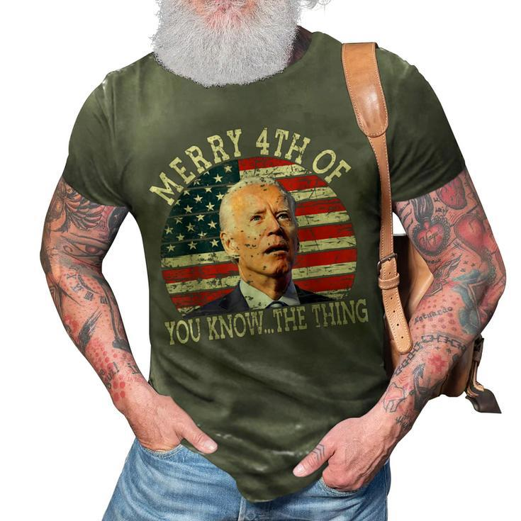 Funny Biden Dazed Merry 4Th Of You Know The Thing  3D Print Casual Tshirt