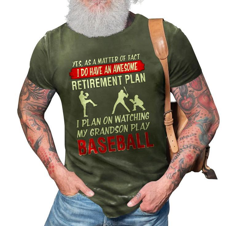 Funny I Plan On Watching My Grandson Play Baseball 3D Print Casual Tshirt