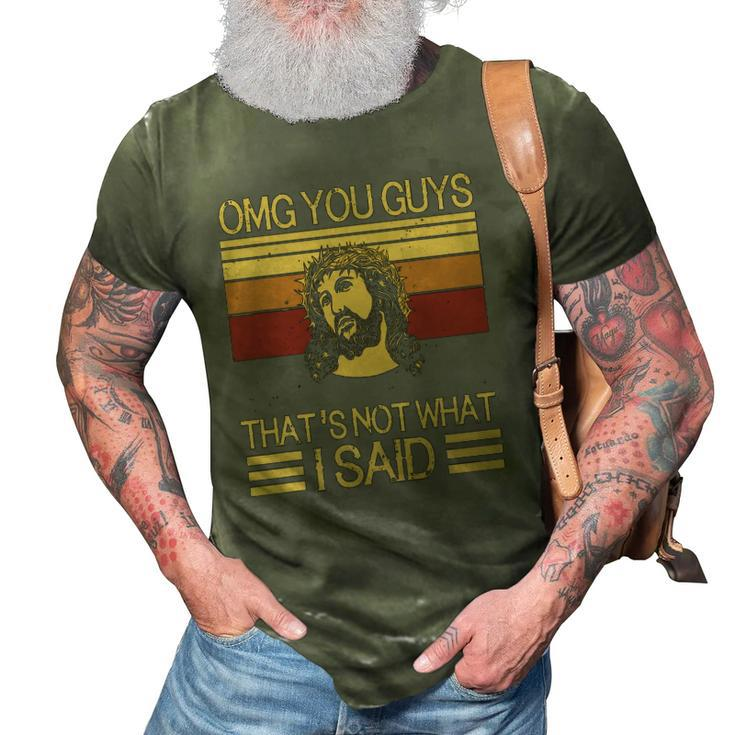 Funny Jesus Omg Guys Thats Not What I Said 3D Print Casual Tshirt