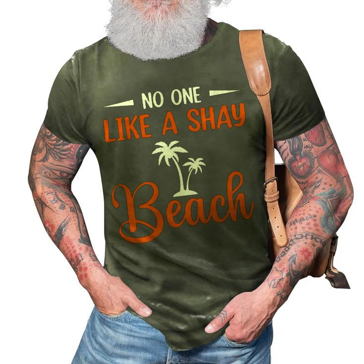 Funny No One Like A Shay Beach  Palm Tree Summer Vacation 3D Print Casual Tshirt