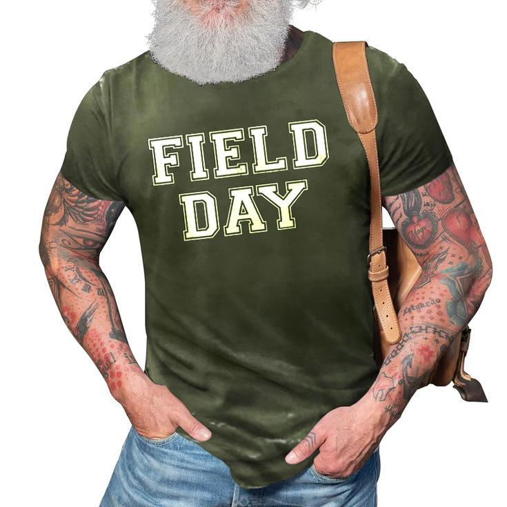 Funny School Field Day 2022 Last Day Of School Gifts Teacher 3D Print Casual Tshirt
