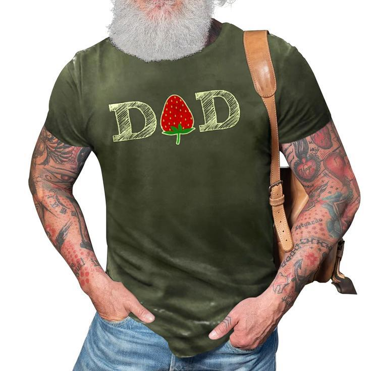 Funny Strawberry Dad Fruit Berry Fathers Day 3D Print Casual Tshirt