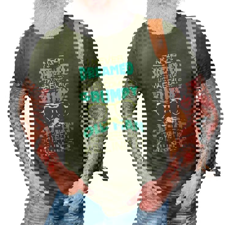 Grumpy Old Men Im A Grumpy Old Man Grumpy Old Man 3D Print Casual Tshirt