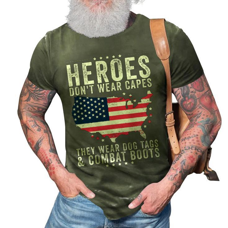 Heroes Dont Wear Capes They Wear Dog Tags And Combat Boots T-Shirt 3D Print Casual Tshirt