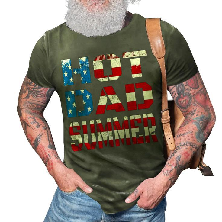 Hot Dad Summer American Flag 4Th Of July Independence Day  3D Print Casual Tshirt