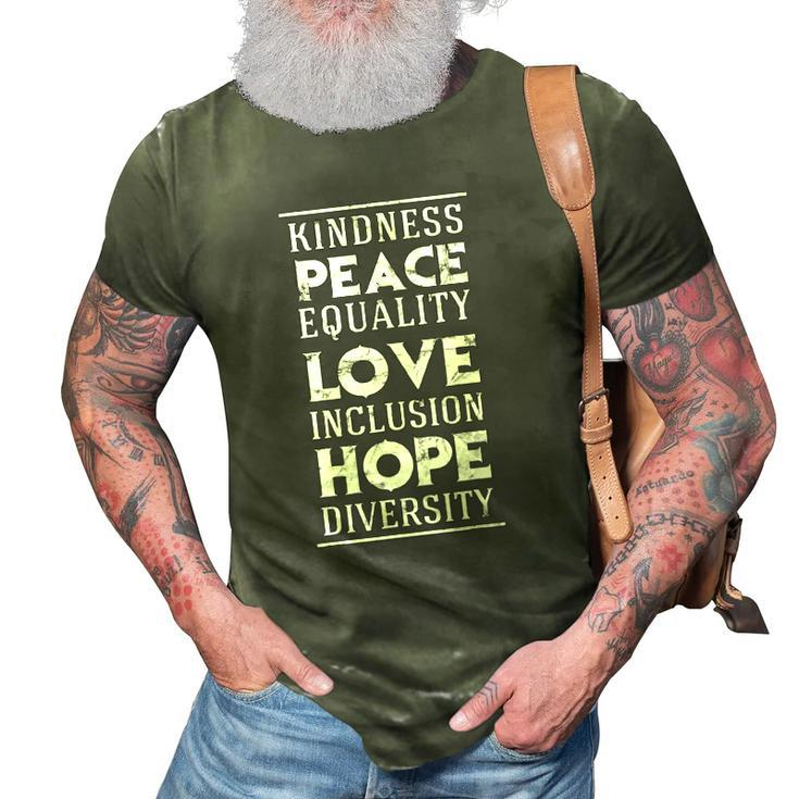 Human Kindness Peace Equality Love Inclusion Diversity 3D Print Casual Tshirt