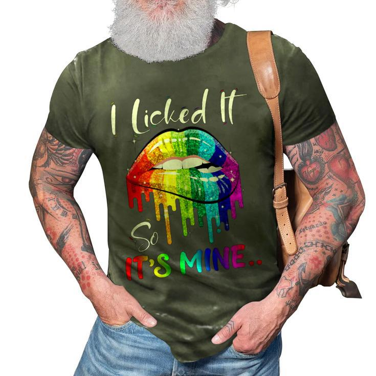 I Licked It So Its Mine Funny Lesbian Gay Pride Lgbt Flag  3D Print Casual Tshirt