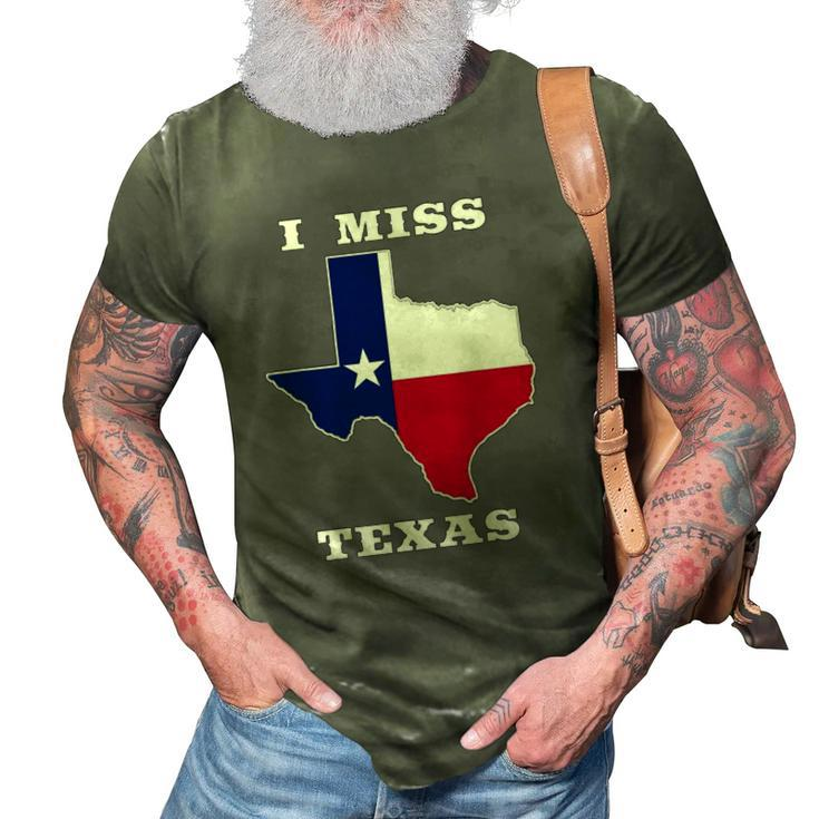 I Miss Texas Texas Flag 3D Print Casual Tshirt
