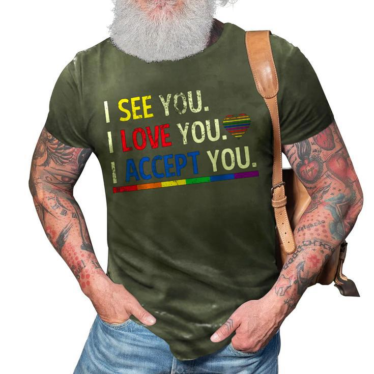 I See I Love You I Accept You Lgbtq Ally Gay Pride  3D Print Casual Tshirt