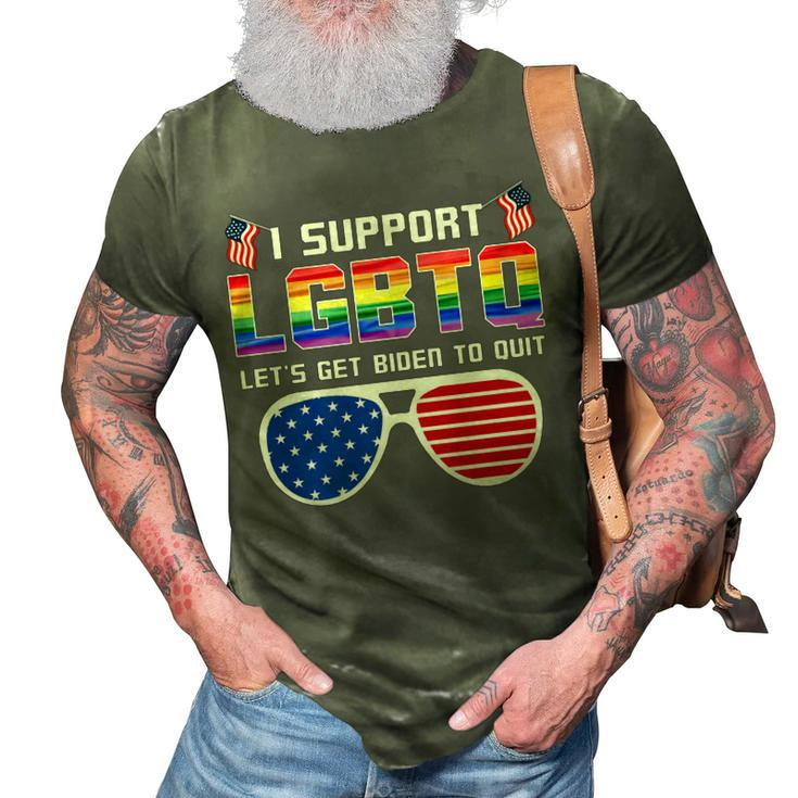 I Support Lgbtq Lets Get Biden To Quit Funny Political   3D Print Casual Tshirt