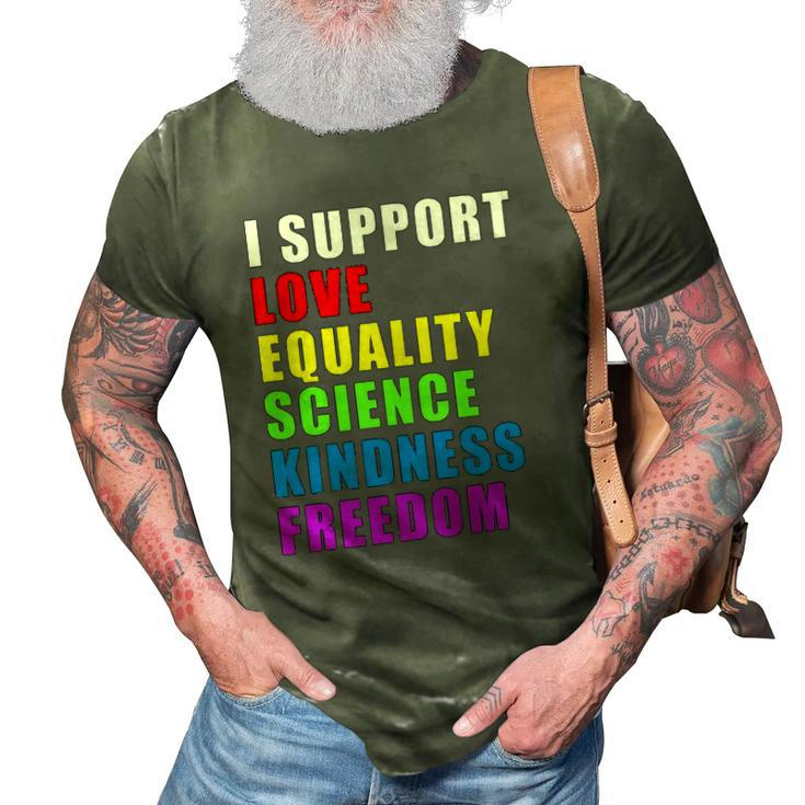 I Support Lgbtq Love Equality Gay Pride Rainbow Proud Ally 3D Print Casual Tshirt