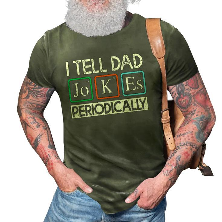 I Tell Dad Jokes Periodically Funny Vintage Fathers Day 3D Print Casual Tshirt