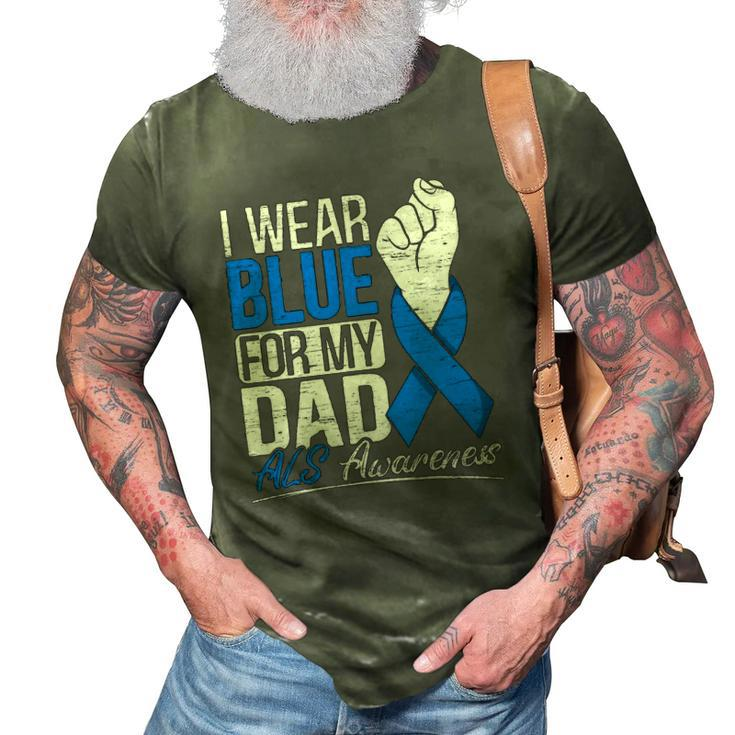 I Wear Blue For My Dad Als Awareness Supporter Warrior 3D Print Casual Tshirt