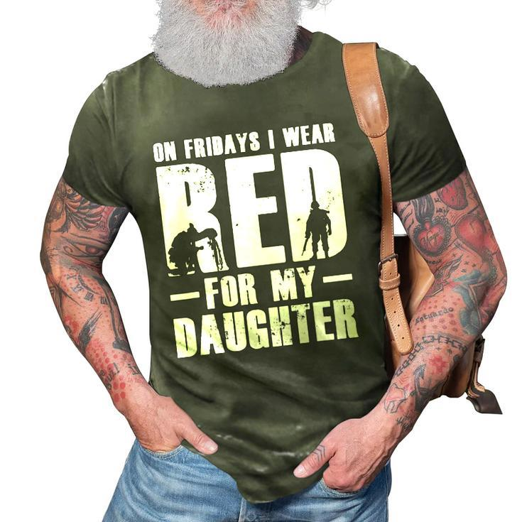 I Wear Red For My Daughter Military Red Flag Friday 3D Print Casual Tshirt