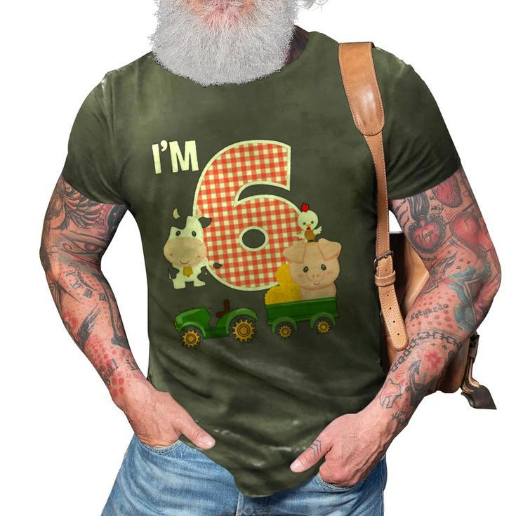 Im 6 Farm Animals Barnyard Tractor 6Th Birthday Party 3D Print Casual Tshirt