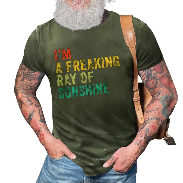 Im A Freaking Ray Of Sunshine Funny Sarcastic Vintage Retro 3D Print Casual Tshirt