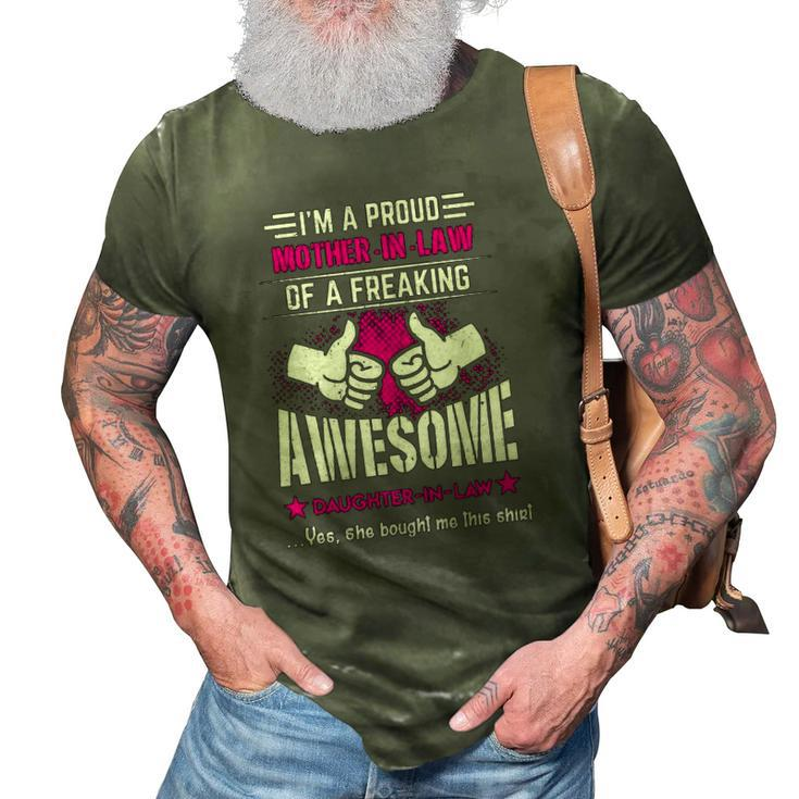 Im A Proud Mother In Law Of An Awesome Daughter In Law Gift 3D Print Casual Tshirt