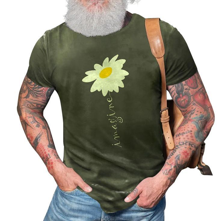 Imagine Daisy Flower Gardening Nature Love 3D Print Casual Tshirt