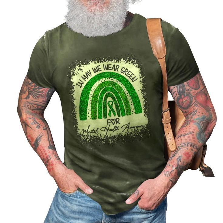 In May We Wear Green For Mental Health Awareness Rainbow 3D Print Casual Tshirt