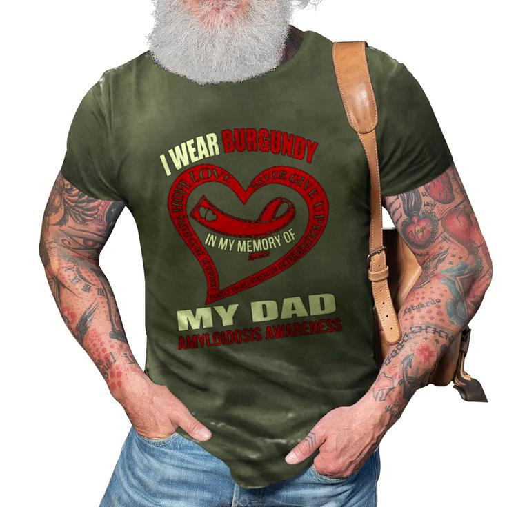In My Memory Of My Dad Amyloidosis Awareness 3D Print Casual Tshirt