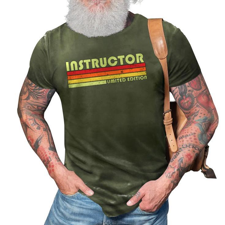 Instructor Funny Job Title Professional Worker Idea 3D Print Casual Tshirt