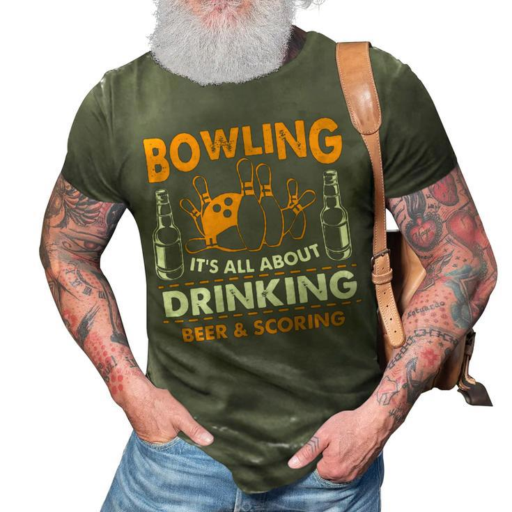 Its All About Drinking Beer And Scoring 178 Bowling Bowler 3D Print Casual Tshirt