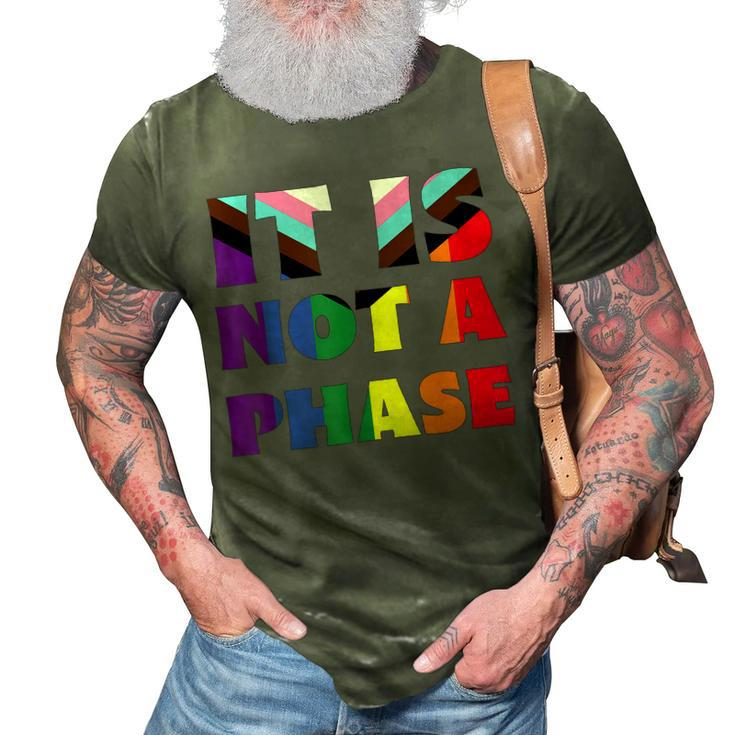 Its Not A Phase Lgbtqia Rainbow Flag Gay Pride Ally  3D Print Casual Tshirt