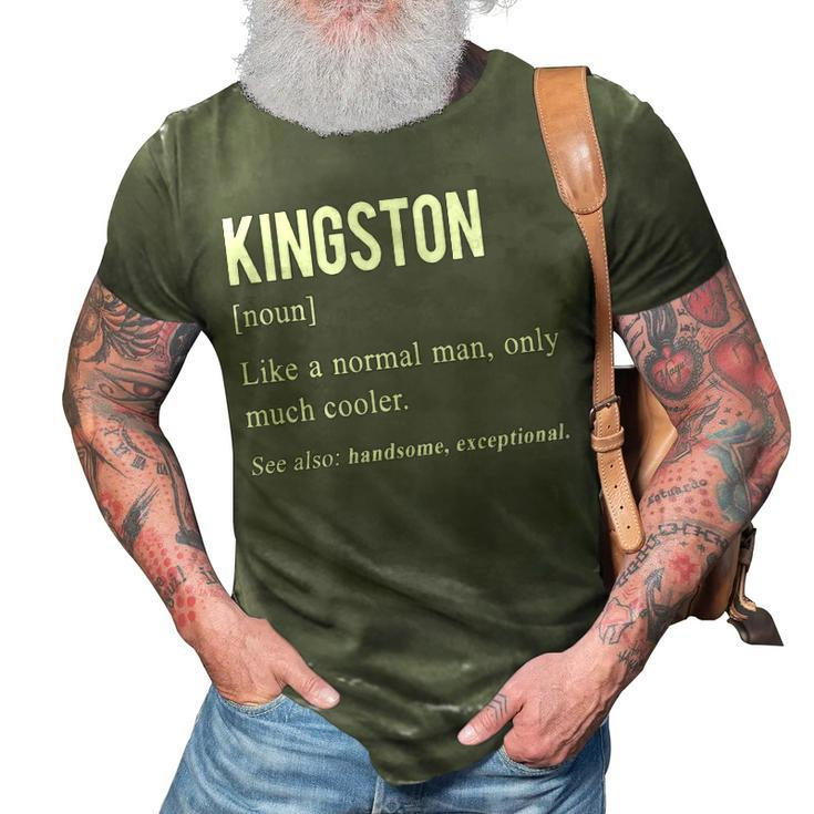 Kingston Name Gift   Kingston Funny Definition 3D Print Casual Tshirt