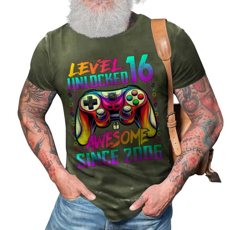 Level 16 Unlocked Awesome Since 2006 16Th Birthday Gaming  3D Print Casual Tshirt
