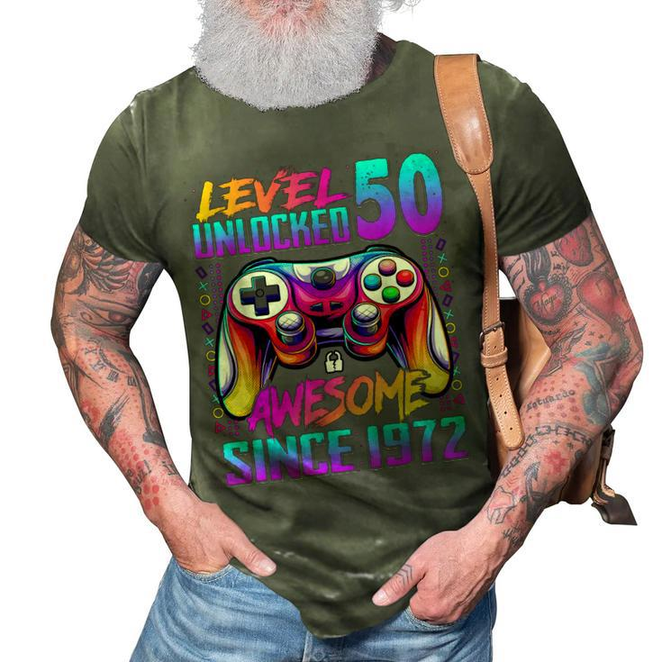 Level 50 Unlocked Awesome Since 1972 50Th Birthday Gaming  3D Print Casual Tshirt