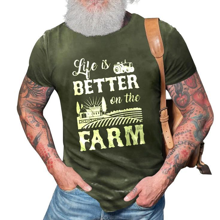 Life Is Better On The Farm Farmer Life Agriculture 3D Print Casual Tshirt