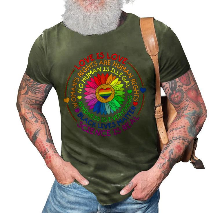 Love Is Love Science Is Real Kindness Is Everything Lgbt  3D Print Casual Tshirt