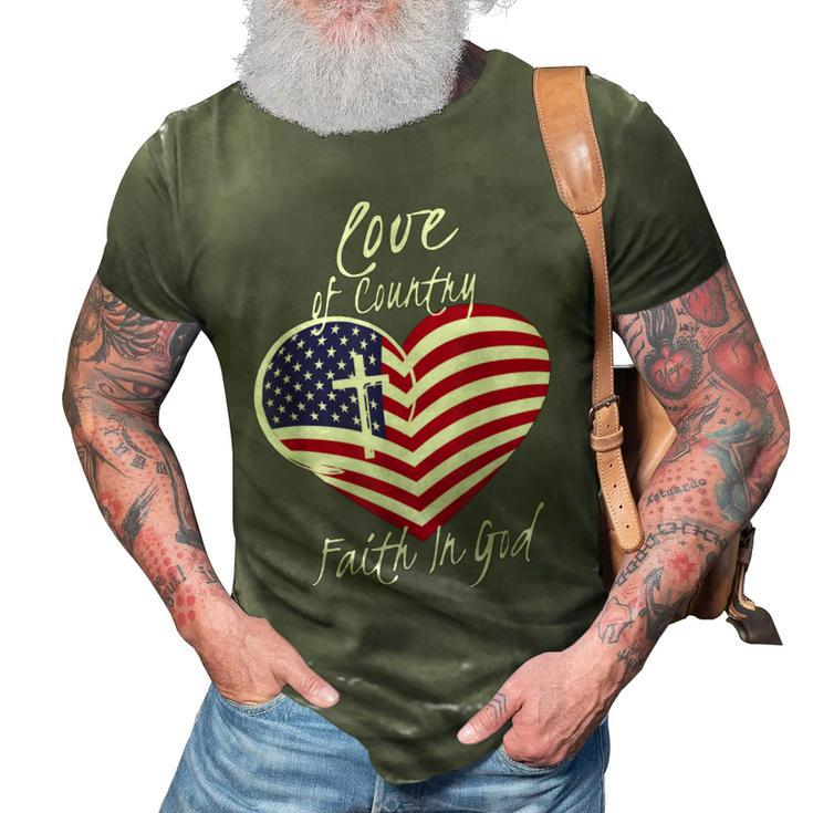 Love Of Country Faith In God Funny Christian 4Th Of July  3D Print Casual Tshirt