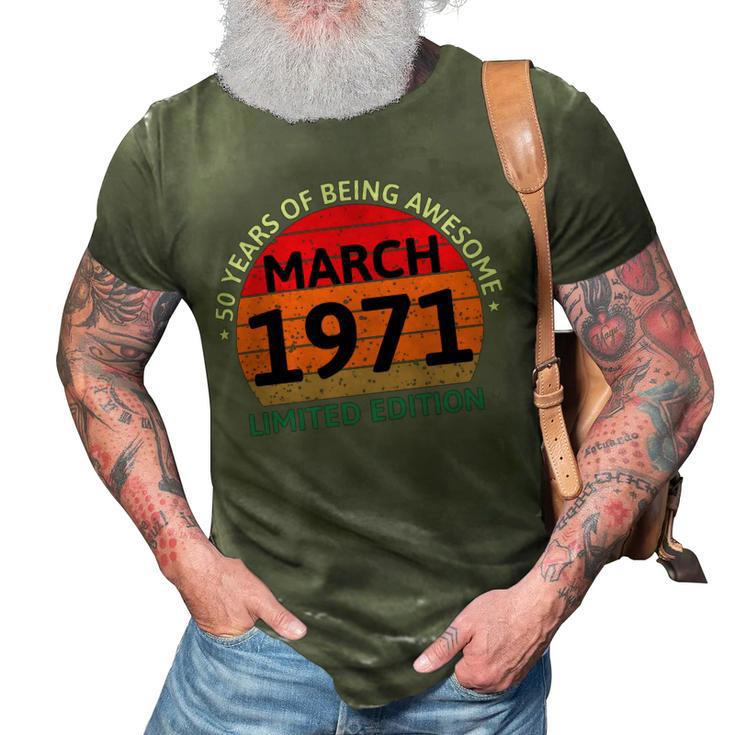 March 1971 50 Years Old Retro Vintage 50Th Birthday 3D Print Casual Tshirt