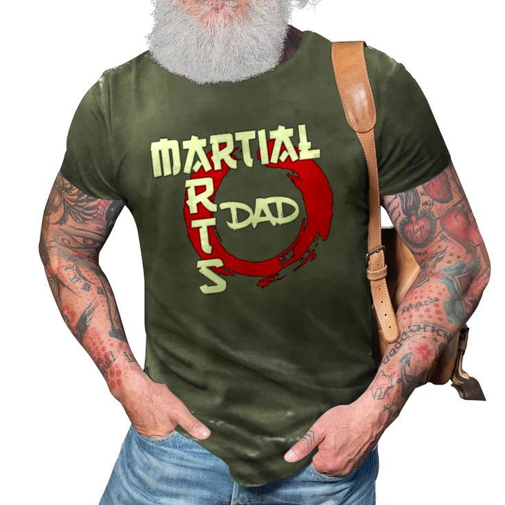 Martial Arts Dad Funny Gift Idea Fathers Day Grandpa 3D Print Casual Tshirt