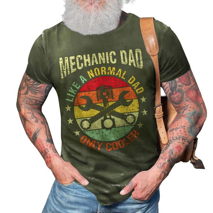 Mechanic Dad Like A Regular Father Gift For Him  V2 3D Print Casual Tshirt