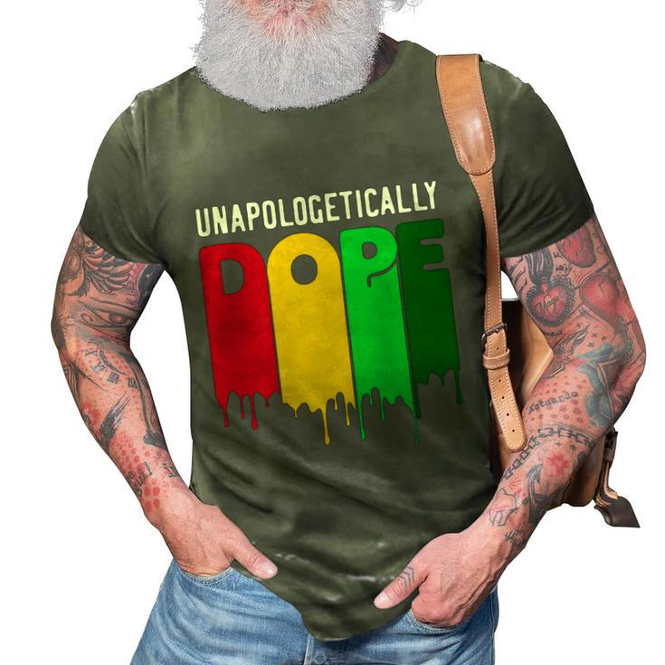 Melanin Unapologetically Dope Black History Month Melanin  3D Print Casual Tshirt