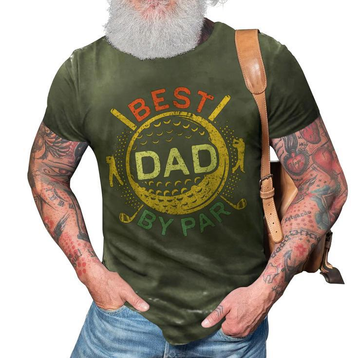 Mens Best Dad By Par  Golf Lover Fathers Day   3D Print Casual Tshirt