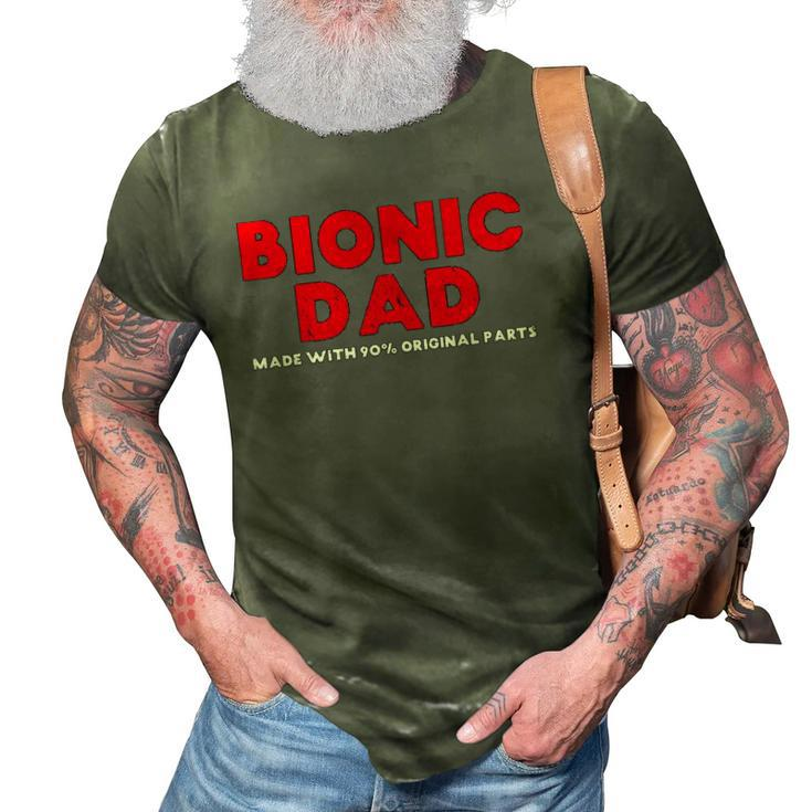 Mens Bionic Dad Knee Hip Replacement Surgery 90 Original Parts 3D Print Casual Tshirt