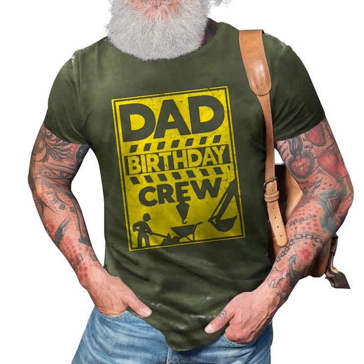 Mens Dad Birthday Crew Construction Birthday 3D Print Casual Tshirt