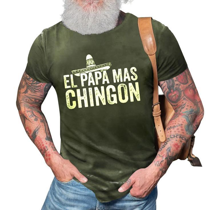 Mens El Papa Mas Chingon Mexican Hat Spanish Fathers Day Gift  3D Print Casual Tshirt