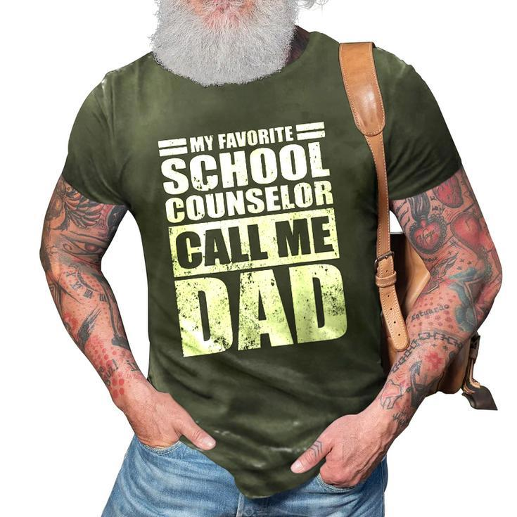Mens Funny My Favorite School Counselor Call Me Dad Fathers Day 3D Print Casual Tshirt