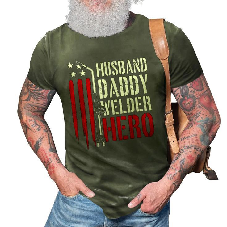 Mens Proud Welding Husband Daddy Welder Hero Weld Fathers Day 3D Print Casual Tshirt