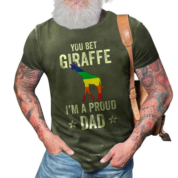 Mens You Bet Giraffe Im A Proud Dad Funny Lgbt Rainbow  3D Print Casual Tshirt